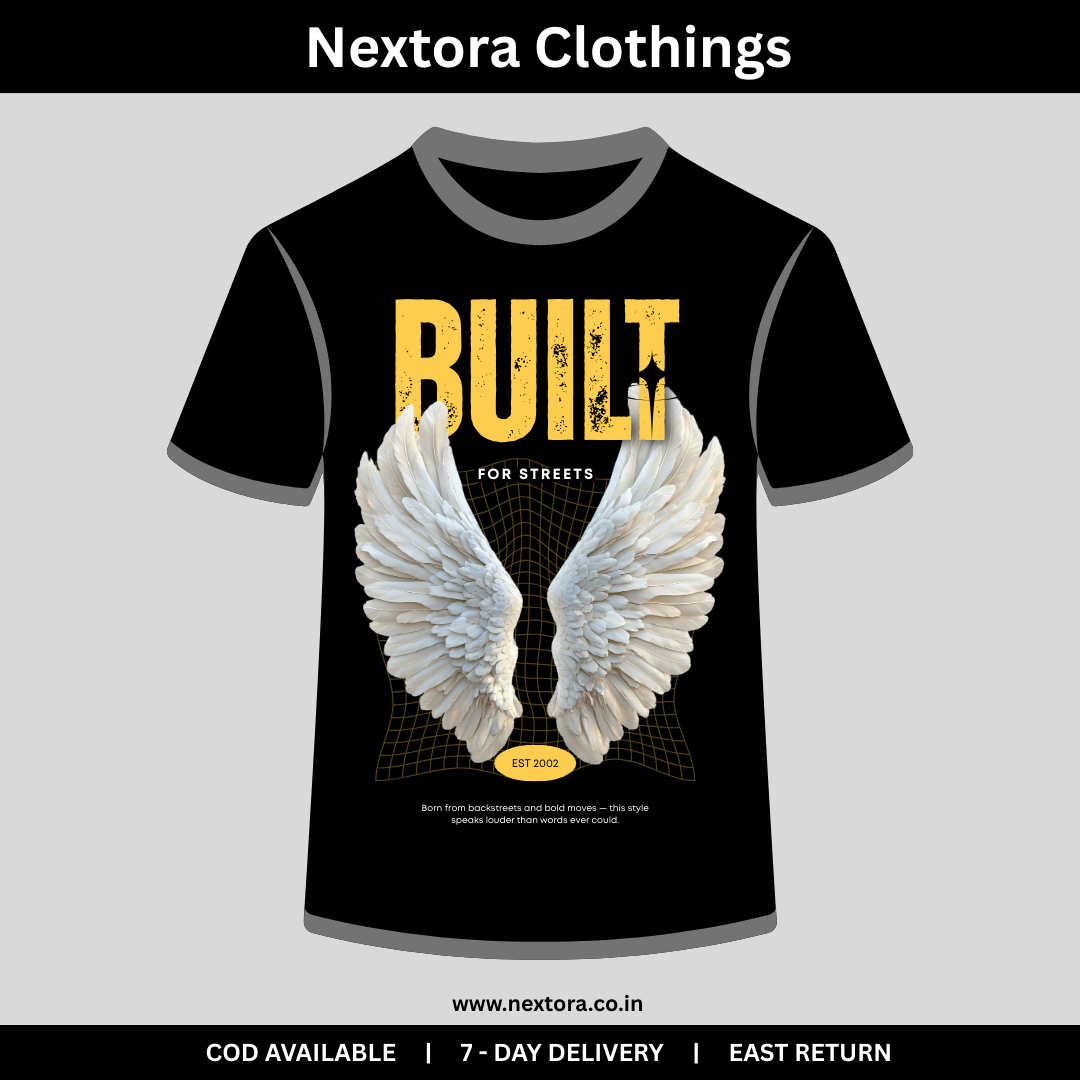BUILT FOR STREETS by NEXTORA CLOTHINGS